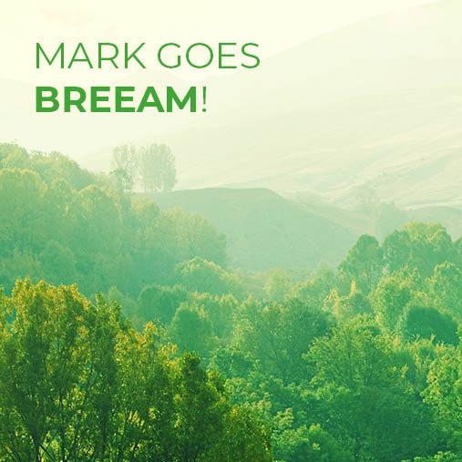 Mark est prêt pour BREEAM!